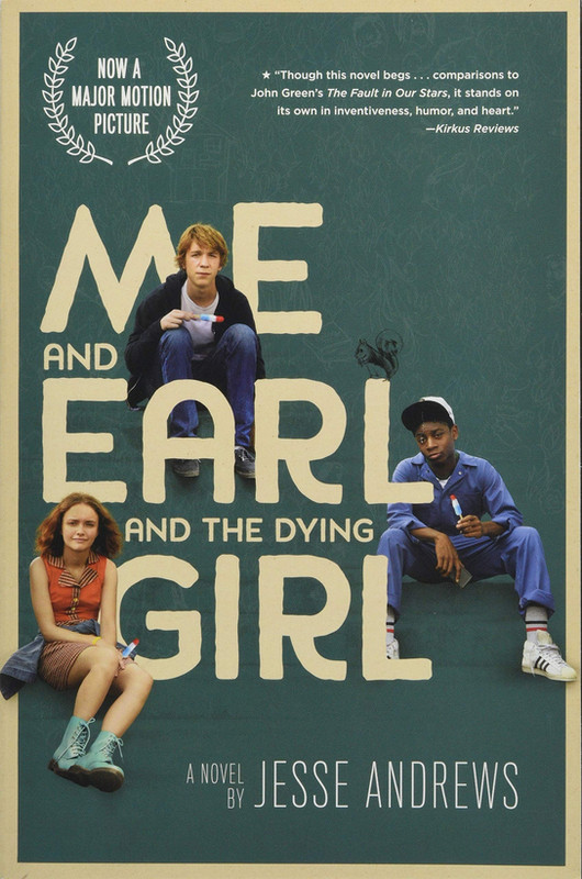 Me and Earl and the Dying Girl